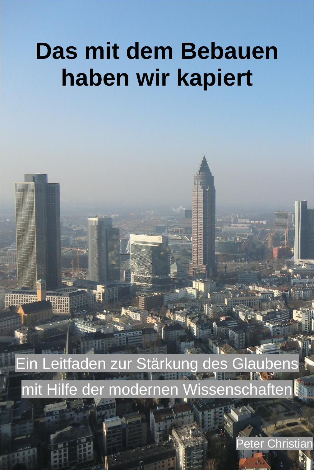 Cover zu Das mit dem Bebauen haben wir kapiert